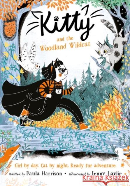 Kitty and the Woodland Wildcat Harrison, Paula 9780192777867 Oxford University Press