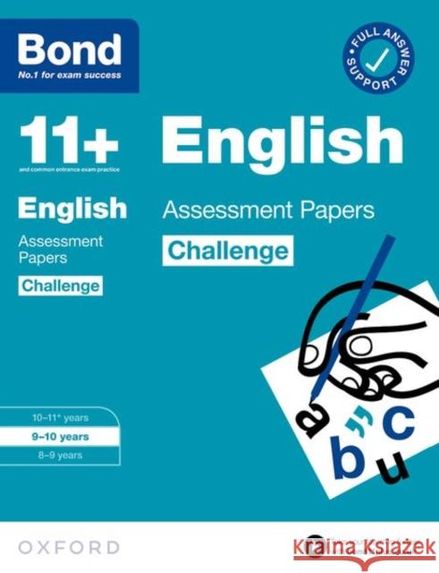 Bond 11+: Bond 11+ English Challenge Assessment Papers 9-10 years Sarah Lindsay   9780192778192 Oxford University Press