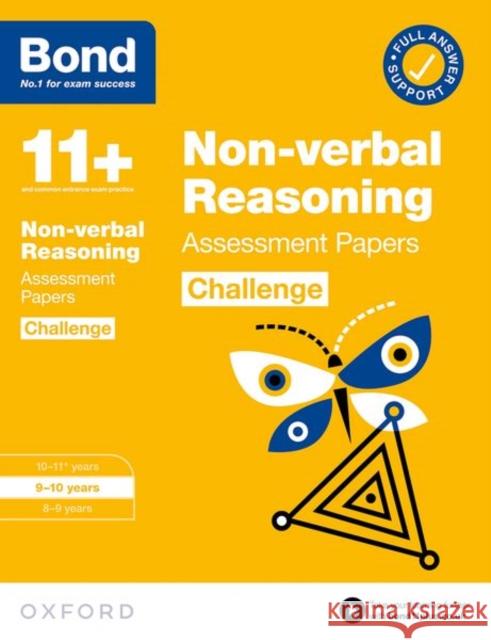 Bond 11+: Bond 11+ Non-verbal Reasoning Challenge Assessment Papers 9-10 years Bond 11+ 9780192778239