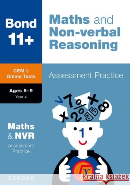Bond 11+ CEM Maths & Non-verbal Reasoning Assessment Papers 8-9 Years (for Cambridge Select Insight) Bond 11+ 9780192779823