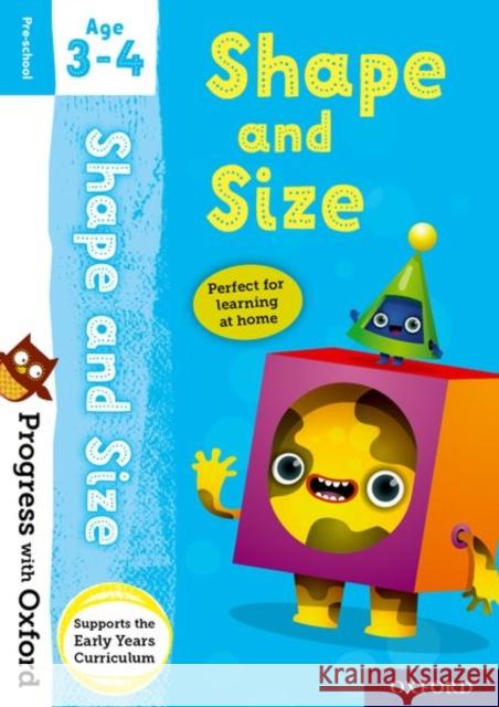 Progress with Oxford: Shape and Size Age 3-4 Sarah Snashall   9780192780584 Oxford University Press