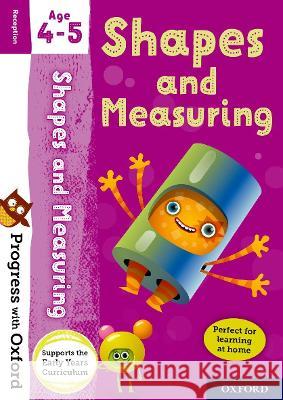 Progress with Oxford: Shapes and Measuring Age 4-5 Sarah Snashall   9780192780744 Oxford University Press