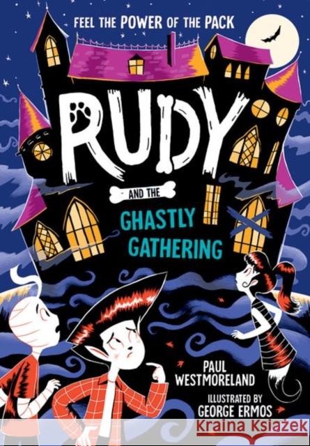 Rudy and the Ghastly Gathering Westmoreland 9780192782595