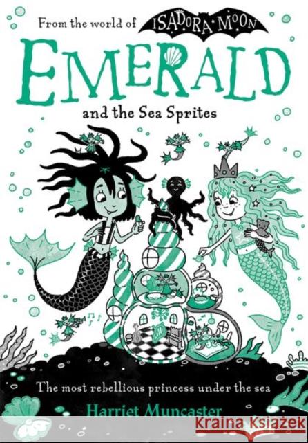 Emerald and the Sea Sprites Muncaster, Harriet 9780192783998