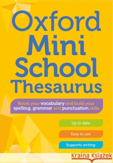 Oxford Mini School Thesaurus Oxford Dictionaries 9780192784179