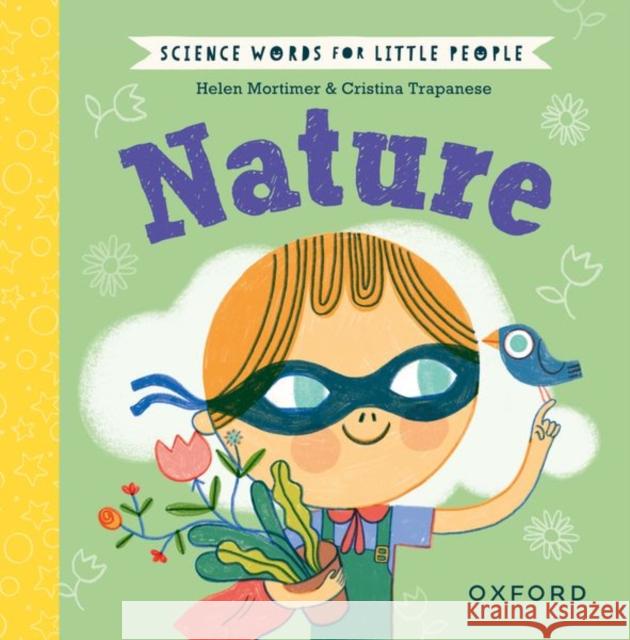 Science Words for Little People: Nature Helen Mortimer 9780192786944