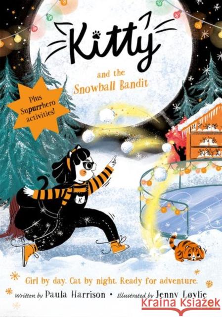 Kitty and the Snowball Bandit Harrison, Paula 9780192787606