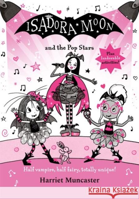 Isadora Moon and the Pop Stars Muncaster, Harriet 9780192787866