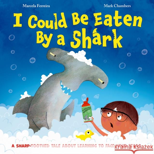 I Could be Eaten by a Shark Marcela Ferreira 9780192789594 Oxford University Press