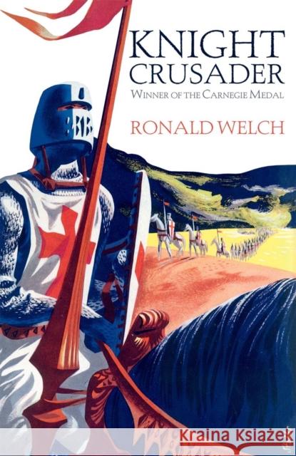 Knight Crusader Ronald Welch 9780192793577 0