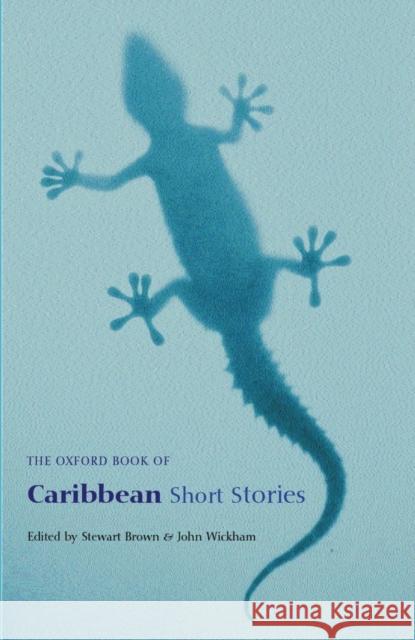 The Oxford Book of Caribbean Short Stories Stewart Brown 9780192802293 Oxford University Press