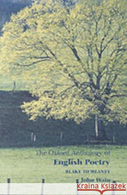 The Oxford Anthology of English Poetry Volume II: Blake to Heaney  9780192804228 OXFORD UNIVERSITY PRESS