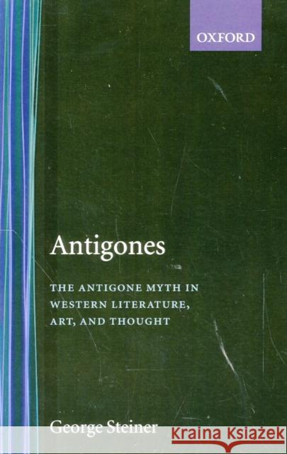 Antigones George Steiner 9780192819345
