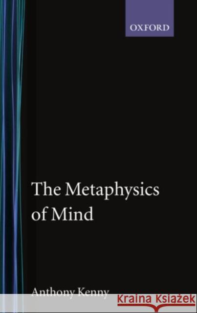 The Metaphysics of Mind  9780192830708 OXFORD UNIVERSITY PRESS