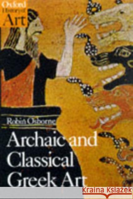 Archaic and Classical Greek Art Robin Osborne 9780192842022