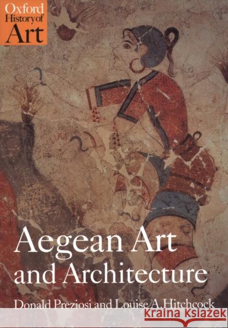 Aegean Art and Architecture Donald Preziosi 9780192842084