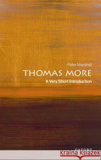 Thomas More Peter (Professor of History, Professor of History, University of Warwick) Marshall 9780192843173