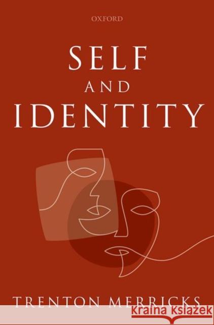 Self and Identity Trenton (University of Virginia) Merricks 9780192843432 Oxford University Press