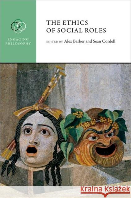 The Ethics of Social Roles  9780192843562 Oxford University Press