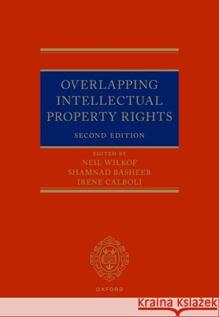 Overlapping Intellectual Property Rights  9780192844477 Oxford University Press