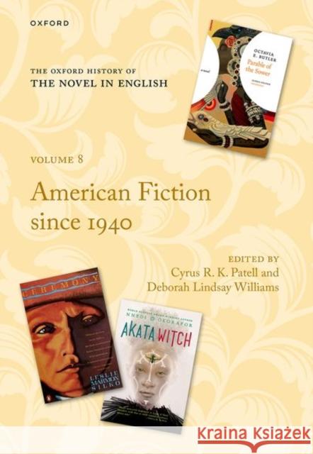 The Oxford History of the Novel in English: Volume 8: American Fiction since 1940  9780192844729 OUP OXFORD