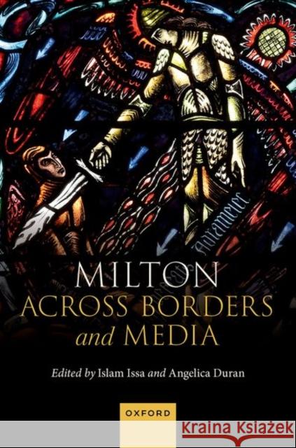 Milton Across Borders and Media  9780192844743 Oxford University Press