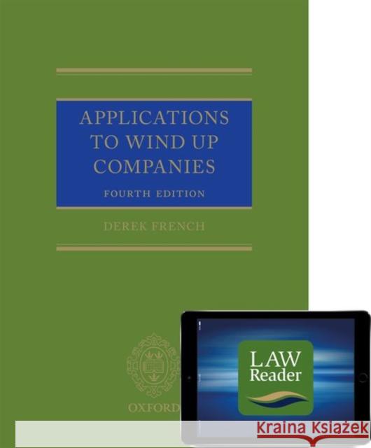 Applications to Wind Up Companies (Book and Digital Pack) Derek French Stuart Sime 9780192844941 Oxford University Press, USA