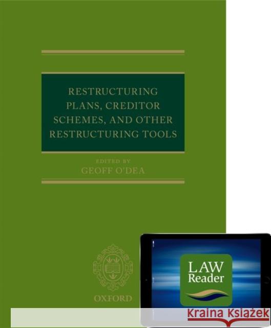 Restructuring Plans, Creditor Schemes, and Other Restructuring Tools (Book and Digital Pack) O'Dea, Geoff 9780192845764 OXFORD HIGHER EDUCATION
