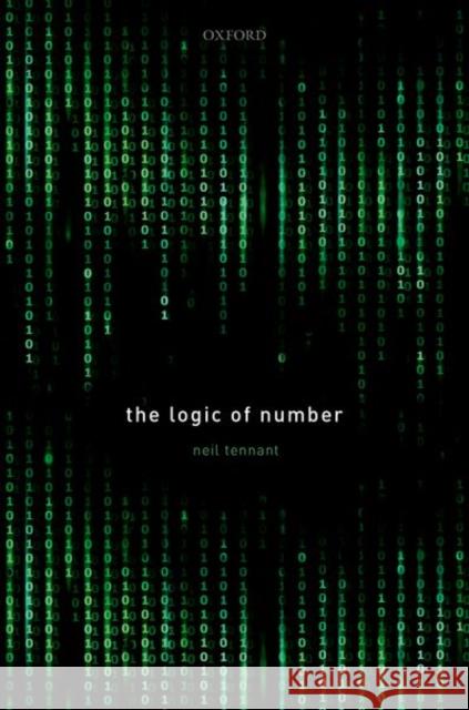 The Logic of Number Tennant 9780192846679