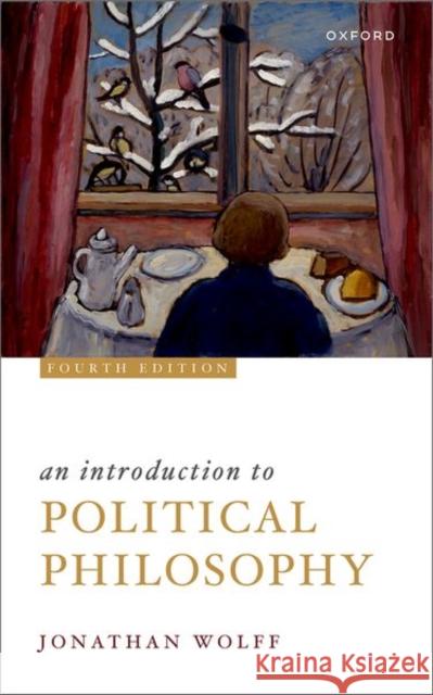 An Introduction to Political Philosophy Wolff 9780192847904
