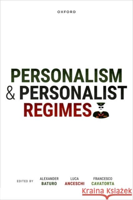 Personalism and Personalist Regimes  9780192848567 OUP OXFORD