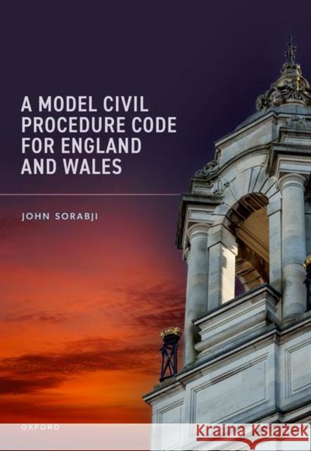 A Model Civil Procedure Code for England and Wales  9780192848680 Oxford University Press