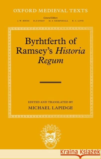 Byrhtferth of Ramsey's Historia Regum  9780192849700 Oxford University Press