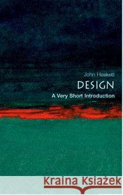 Design: A Very Short Introduction John Heskett 9780192854469 Oxford University Press