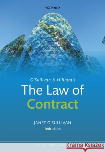 O'Sullivan & Hilliard's the Law of Contract O'Sullivan, Janet 9780192856555 Oxford University Press