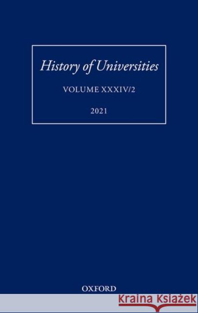 History of Universities: Volume XXXIV/2: Teaching Ethics in Early Modern Europe Lepri, Valentina 9780192857545 Oxford University Press