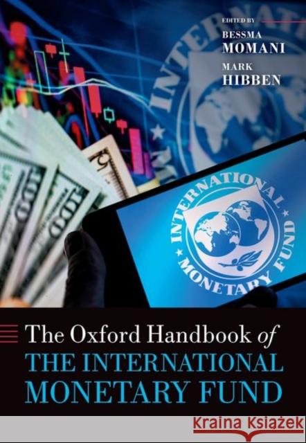 Oxford Handbook of the International Monetary Fund  9780192858405 Oxford University Press