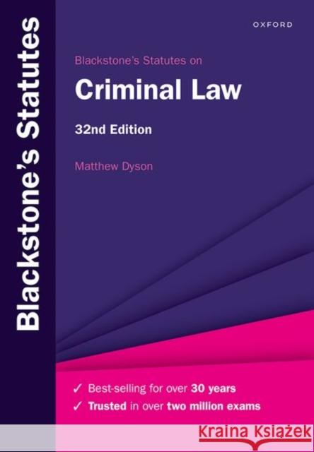 Blackstone's Statutes on Criminal Law MATTHEW DYSON 9780192858597