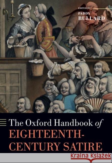 The Oxford Handbook of Eighteenth-Century Satire  9780192859112 Oxford University Press