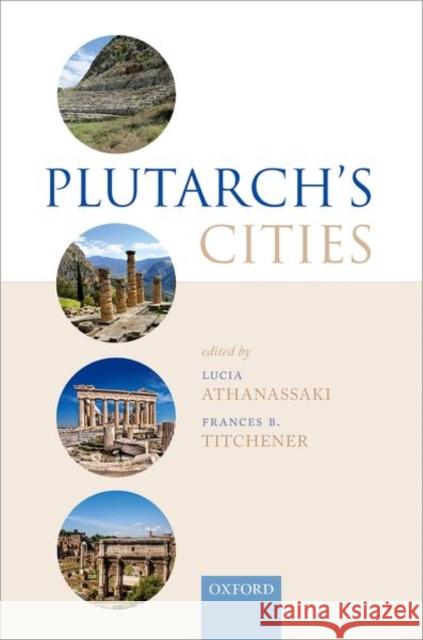 Plutarch's Cities  9780192859914 Oxford University Press