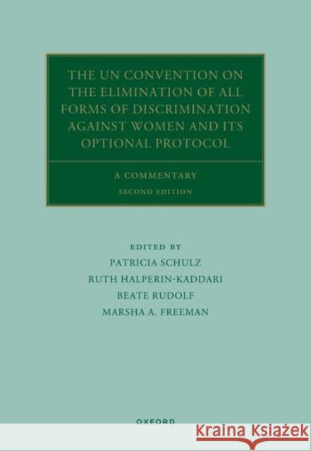 UN CONVENTION ON THE ELIMINATION OF ALL PATRICIA; HA SCHULZ 9780192862815 OXFORD HIGHER EDUCATION