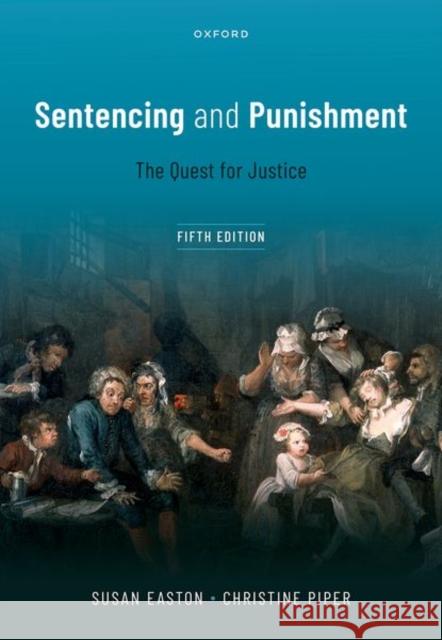 Sentencing and Punishment Christine (Emeritus Professor, Emeritus Professor, Brunel University London) Piper 9780192863294 Oxford University Press