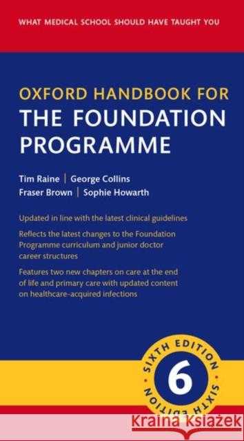 Oxford Handbook for the Foundation Programme Sophie (Internal Medicine Trainee, Internal Medicine Trainee, Cambridge University Hospitals NHS Foundation Trust, UK) H 9780192863959 Oxford University Press