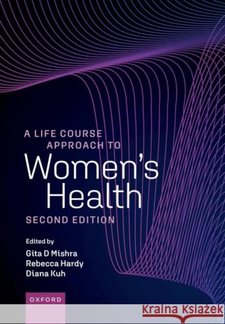 A Life Course Approach to Women's Health  9780192864642 Oxford University Press