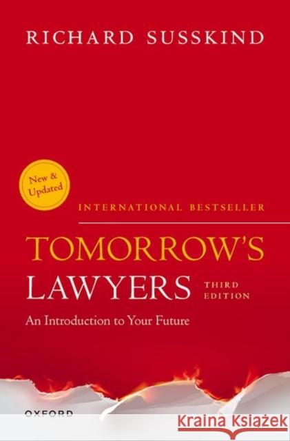 Tomorrow's Lawyers: An Introduction to your Future Richard (President, President, Society for Computers and Law) Susskind 9780192864727