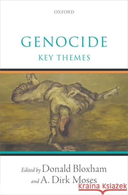 Genocide: Key Themes Bloxham, Donald 9780192865267