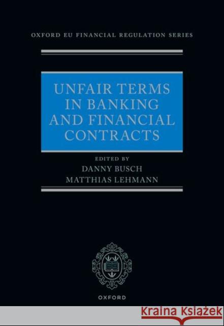 Unfair Terms in Banking and Financial Contracts  9780192866592 Oxford University Press