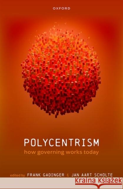 Polycentrism: How Governing Works Today  9780192866837 OUP Oxford