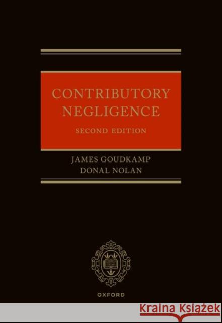 Contributory Negligence Goudkamp  9780192867919 Oxford University Press