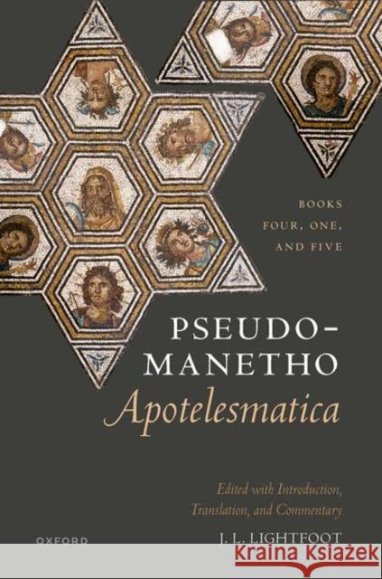 Pseudo-Manetho, Apotelesmatica  9780192868473 Oxford University Press